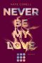 [Never Be 03] • Never Be My Love